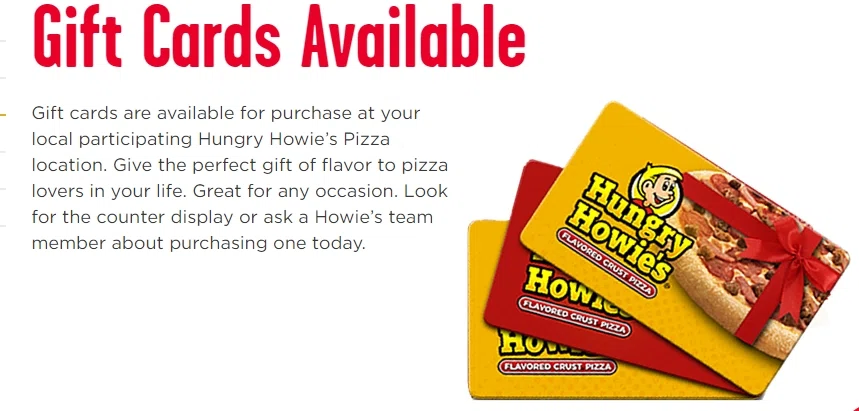 Does Hungry Howie's Pizza offer gift cards? — Knoji