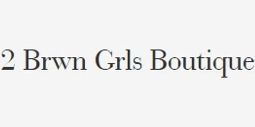 2 Brwn Grls Boutique Promo Code