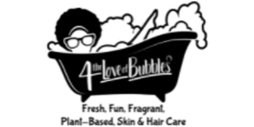 4 the Love of Bubbles Promo Code