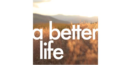 A Better Life Promo Code