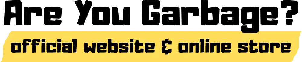 Are You Garbage Merchant Logo