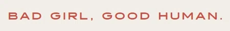 Bad Girl Good Human Merchant Logo