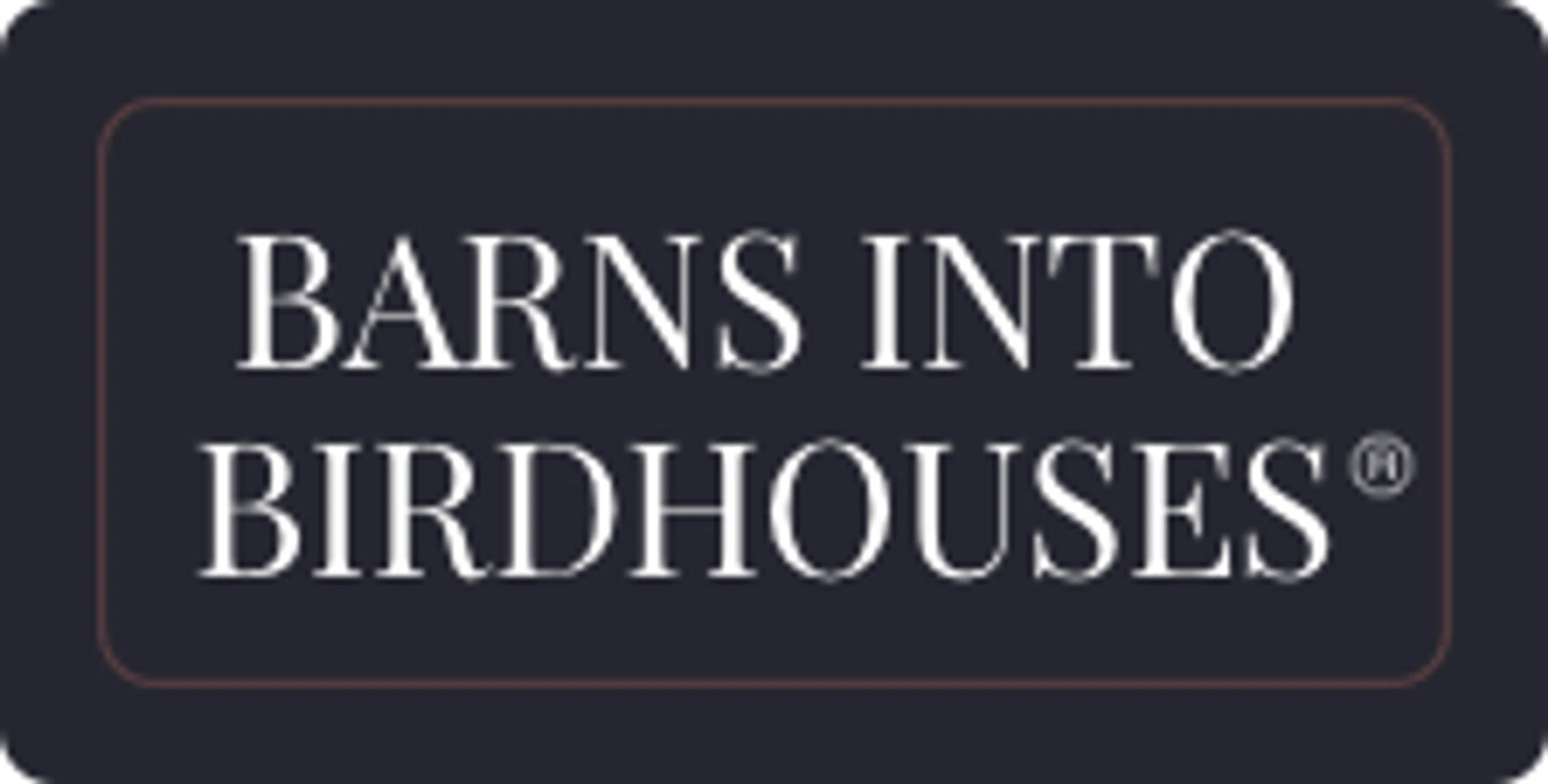 Barns Into Birdhouses Merchant Logo