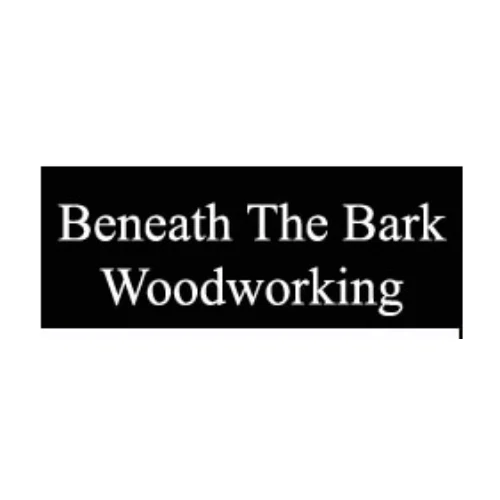 BENEATH THE BARK WOODWORKING Promo Code — 90 Off 2024