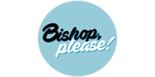 Bishop, Please Promo Code
