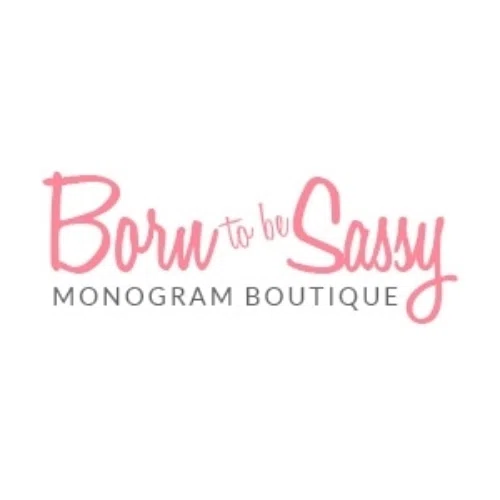 35% Off Born to be Sassy PROMO CODE (18 ACTIVE) Dec '23