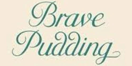 Brave Pudding Promo Code