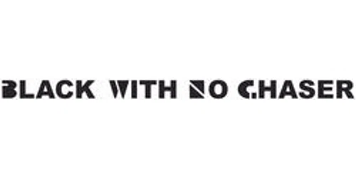 Black With No Chaser Promo Code