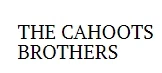 The Cahoots Brothers coupons