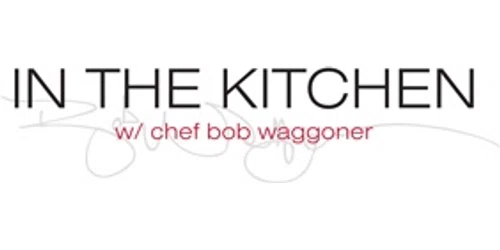 In the Kitchen with Chef Bob Waggoner Promo Code