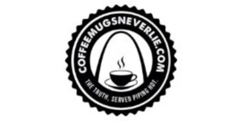 Coffee Mugs Never Lie Promo Code