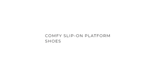 Comfy Platform Shoes coupon