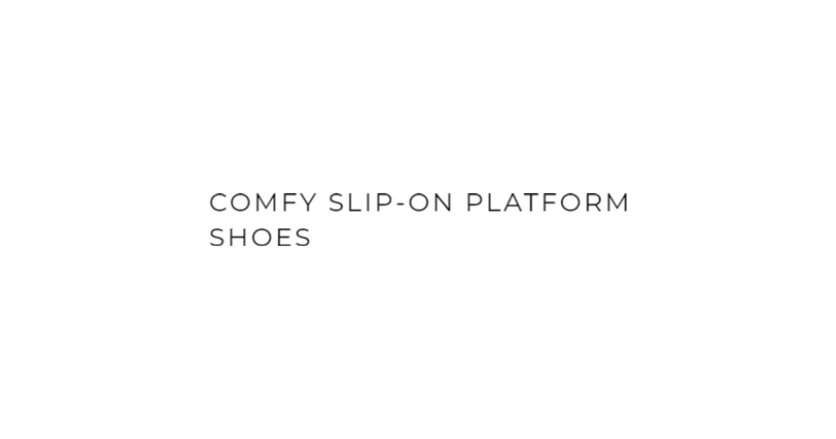 Comfy Platform Shoes Promo Codes - 30% Off in Feb 2026