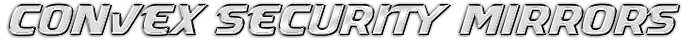 Convex Security Mirrors Merchant Logo