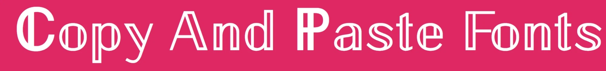 COPY AND PASTE FONTS Promo Code — 50 Off Sep 2024