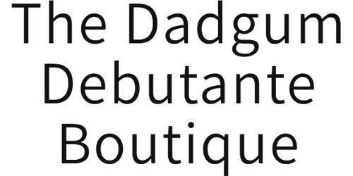 The Dadgum Debutante Boutique Promo Code