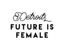 Detroit's Future Is Female Promo Code