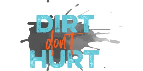Dirt Don't Hurt Promo Code