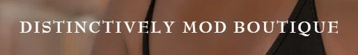 DISTINCTIVELY MOD BOUTIQUE Promo Code — 200 Off 2023
