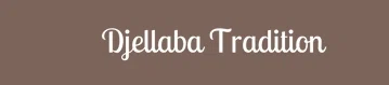 Djellaba Tradition Promo Code