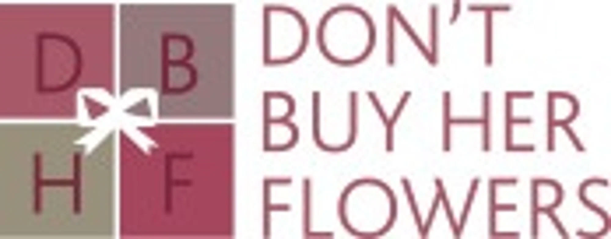 Don't Buy Her Flowers Promo Code