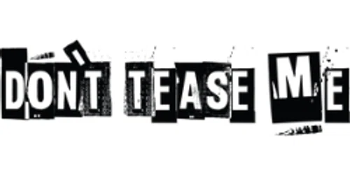 Don't Tease Me Promo Code