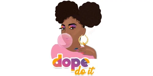 Dope Do it Promo Code