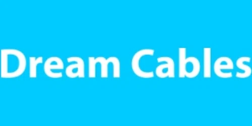 Dream Cables Promo Code