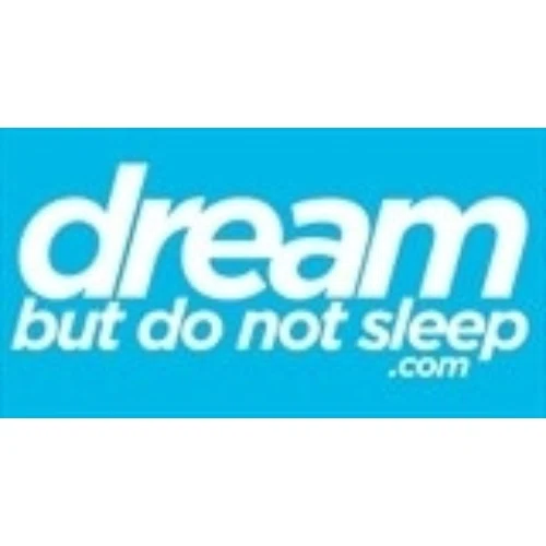 Dream But Do Not Sleep Promo Code