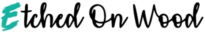 Etched On Wood Merchant Logo