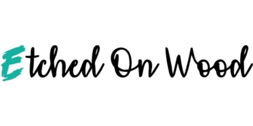 Etched On Wood Promo Code