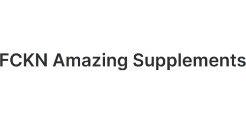 FCKN Amazing Supplements Promo Code