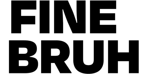 FineBruh Promo Code