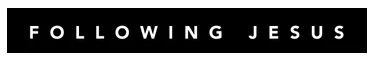 Following Jesus Promo Code