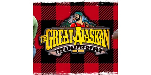 Great Alaskan Lumberjack Show Promo Code