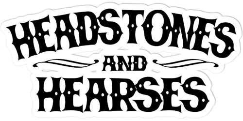 Headstones and Hearses Promo Code