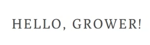 Hello, Grower Merchant Logo