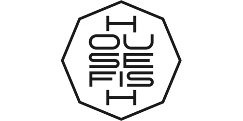 Housefish Promo Code