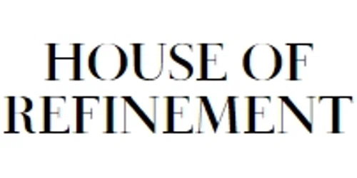 House Of Refinement Promo Code