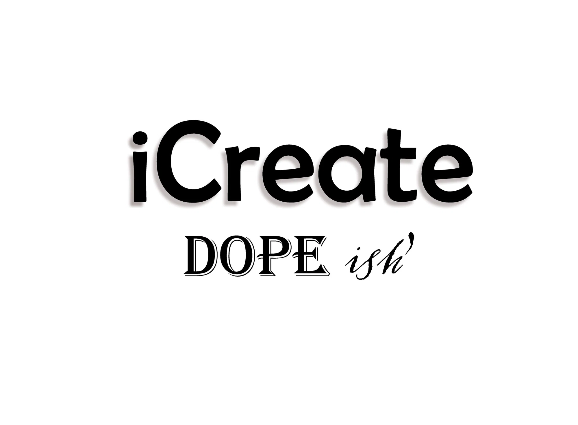 iCreate Dope ish' Merchant Logo