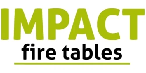 Impact Fire Tables Promo Code