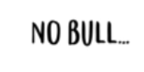 25 Off NO BULL Promo Code Coupons 3 Active Mar 23 25 Off NO BULL Promo Code Coupons 3 Active Mar 23