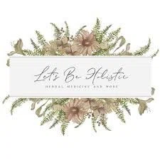 Let's Be Holistic Herbal Medicine and More Merchant Logo