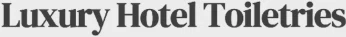 Luxury Hotel Toiletries Merchant Logo