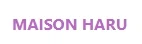 Maison Haru Promo Code