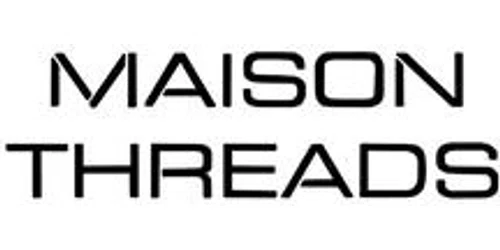 Maison Threads Promo Code
