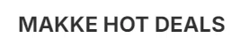 MAKKE HOT DEALS Promo Code