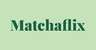 MATCHAFLIX Promo Code