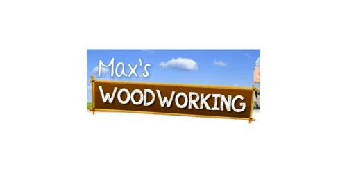 Max's Woodworking coupon