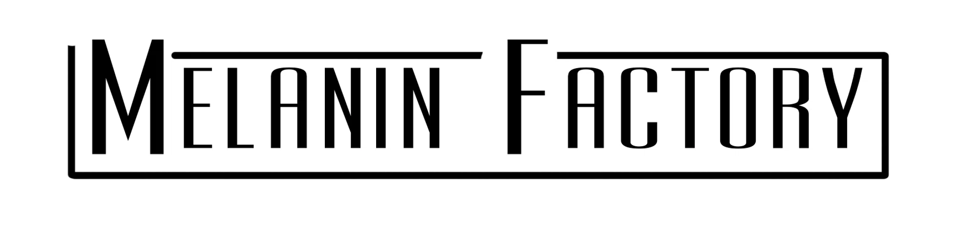 Melanin Factory Inc Promo Code